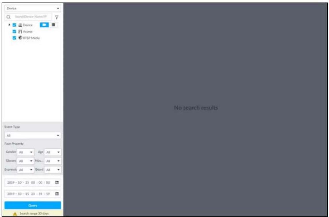 Device Scan/IDemizer Name/SIP Device Access RTSP Media Event Type A8 Face Property Gender A8 Age A8 Glasses A8 Mouse A8 Expressie A8 Beard A8 2019 - 10 - 15 00 00 00 2019 - 10 - 15 23 59 59 Query Search range 30 days No search results