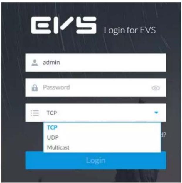 EMS Login for EVS admin Password TCP TCP UDP Multicast Login