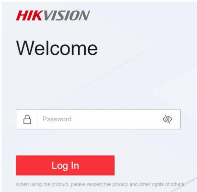 HIKVISION Welcome Password Log In When using the product, please respect the privacy and other rights of others.