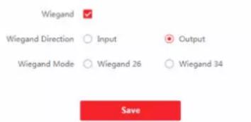 Wiegand Wiegand Direction ○ Input ● Output Wiegand Mode ○ Wiegand 26 ○ Wiegand 34 Save