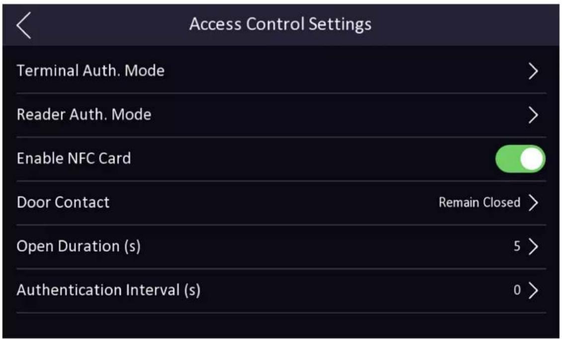 Access Control Settings Terminal Auth. Mode > Reader Auth. Mode > Enable NFC Card Door Contact Remain Closed > Open Duration (s) 5 > Authentication Interval (s) 0 >