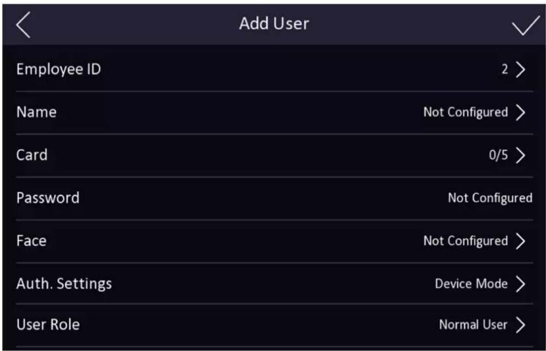 Add User Employee ID 2 > Name Not Configured > Card 0/5 > Password Not Configured Face Not Configured > Auth. Settings Device Mode > User Role Normal User >