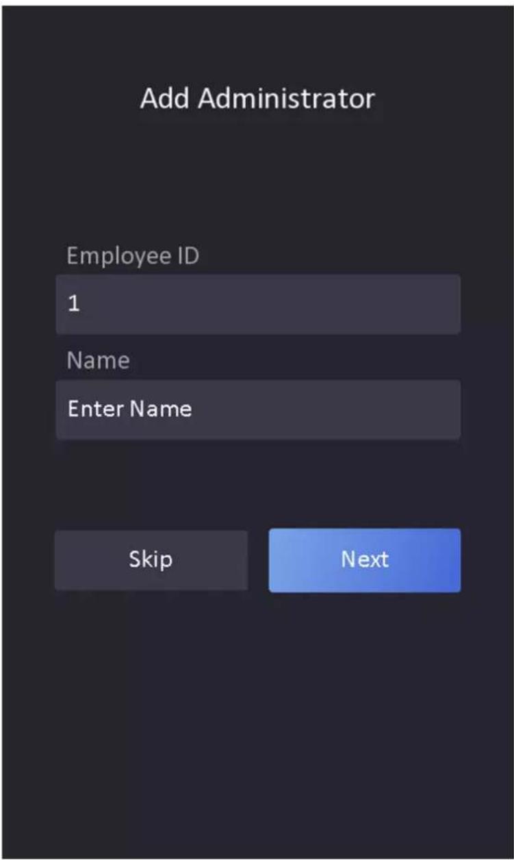 Add Administrator Employee ID 1 Name Enter Name Skip Next