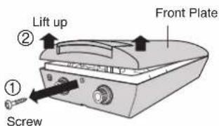 Lift up ② ① Screw Front Plate