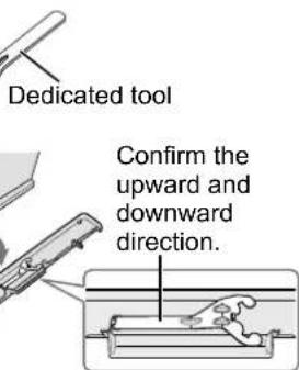 Dedicated tool Confirm the upward and downward direction.