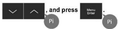 , and press Pi Menu Enter . Pi