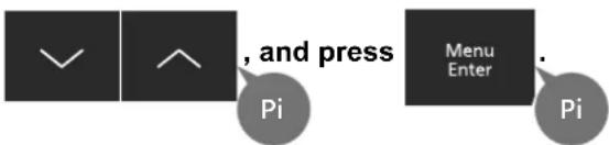 , and press Pi Menu Enter Pi