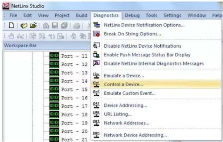 NetLinx Studio File Edit View Project Build Diagnostics Debug Tools Settings Window Help Workspace Bar Port - 11 Port - 12 Port - 13 Port - 14 Port - 15 Port - 16 Port - 17 Port - 18 Port - 19 Port - 20 Port - 21 NetLinx Device Notification Options... Break On String Options... Disable NetLinx Device Notifications Enable Push Message Status Bar Display Disable NetLinx Internal Diagnostics Messages Emulate a Device... Control a Device... Emulate Custom Event... Device Addressing... URL Listing... Network Addresses... Network Device Addressing...