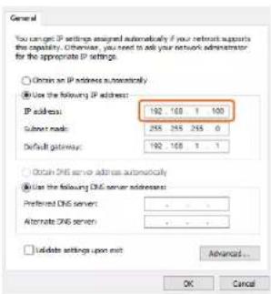 General You target IP settings assigned automatically if your network supports the capability. Otherwise, you need to ask your network administrator for the appropriate IP settings. ○ Obtain an IP address automatically Use the following IP address: IP address: 192 160 1 100 Subnet mode: 255 255 255 0 Default gateway: 192 160 1 1 ○ Obtain DNS server address automatically Use the following DNS server addresses: Preferred DNS server: - - - Alternate DNS server: - - - □ Validate settings upon exit Advanced... OK Cancel