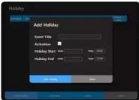 Add Holiday Event Title Activation Holiday Start Time Holiday End Time Add Date OK