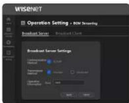 WISENET Operation Setting - iCM Streaming Broadcast Server Broadcast Cloud Broadcast Server Settings Transmission Interface 3.0 GB Transmission Interface 2 GB Transmission Interface 1 GB Logistic Logistic Logistic Logistic Logistic