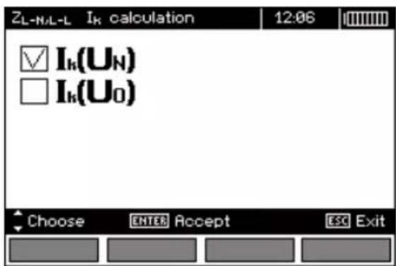ZL-NL-L I_R calculation 12:06 ✓ I_h(UN) □ I_h(U_0) Choose ENTER Accept ESC Exit