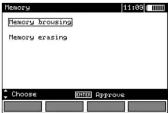 Memory 11:09 Memory browsing Memory erasing Choose ENTER Approve
