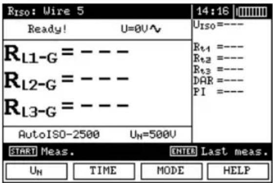 Riso: Wire 5 Ready! U=0U^ RL1-G = --- RL2-G = --- RL3-G = --- AutoISO-2500 U_N=500V 14:16 UISO=---- Rt1 =---- Rt2 =---- Rt3 =---- DAR =---- PI =---- START Meas. ENTER Last meas. U_N TIME MODE HELP