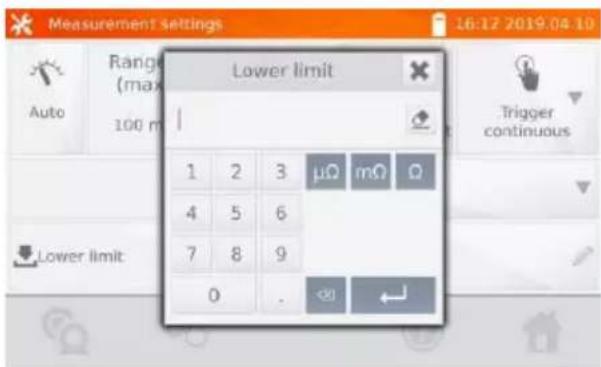 Measurement settings 16:12 2019.04.10 Lower limit Auto Range (max) 100 m Trigger continuous Lower limit 1 2 3 μΩ mΩ Ω 4 5 6 7 8 9 0 . ←