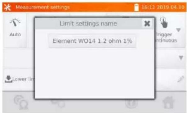 Measurement settings 16:13 2019 04:18 Limit settings name Element WO14 1.2 ohm 1% Auto Trigger Continuous Lower limit