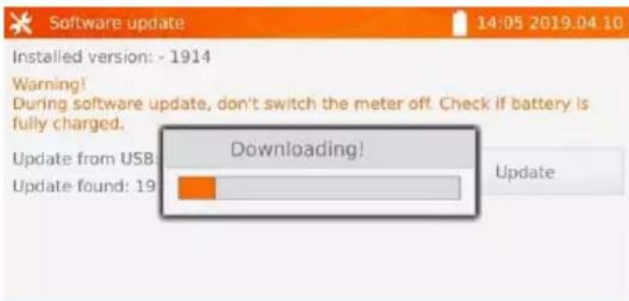 Software update 14:05 2019:04 10 Installed version: - 1914 Warning! During software update, don't switch the meter off. Check if battery is fully charged. Update from USB: Downloading! Update found: 19 Update