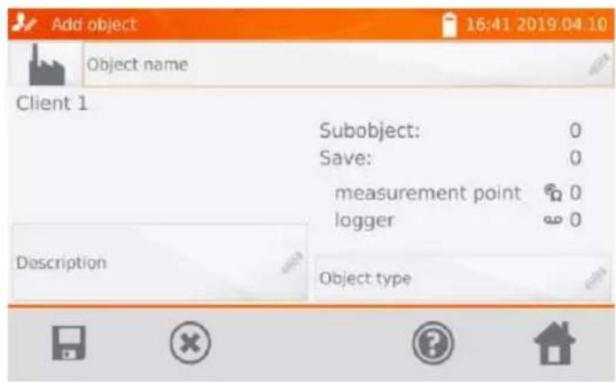 Add object 16:41 2019.04.10 Object name Client 1 Subobject: 0 Save: 0 measurement point 0 logger 0 Description Object type