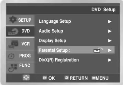 SETUP DVD VCR PROG FUNC Language Setup Audio Setup Display Setup Parental Setup : DivX(R) Registration OK RETURN MENU