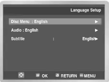 Language Setup Disc Menu : English Audio : English Subtitle : English OK RETURN MENU