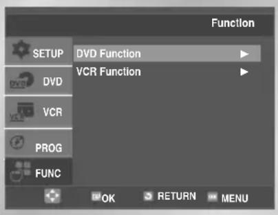 Function SETUP DVD Function VCR Function DVD VCR PROG FUNC OK RETURN MENU