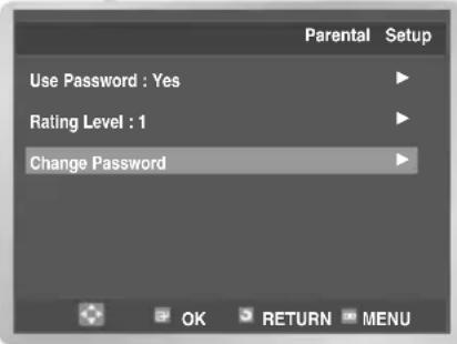 Parental Setup Use Password : Yes Rating Level : 1 Change Password OK RETURN MENU