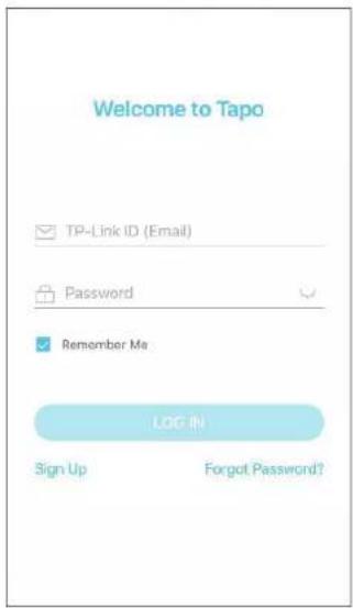 Welcome to Tapo TP-Link ID (Email) Password Remember Me LOG IN Sign Up Forgot Password?