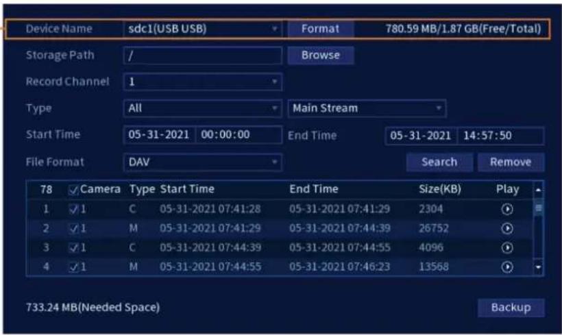 Device Name sdc1(USB USB) Format 780.59 MB/1.87 GB(Free/Total) Storage Path / Browse Record Channel 1 Type All Main Stream Start Time 05-31-2021 00:00:00 End Time 05-31-2021 14:57:50 File Format DAV Search Remove 78 Camera Type Start Time End Time Size(KB) Play 1 C 05-31-2021 07:41:28 05-31-2021 07:…