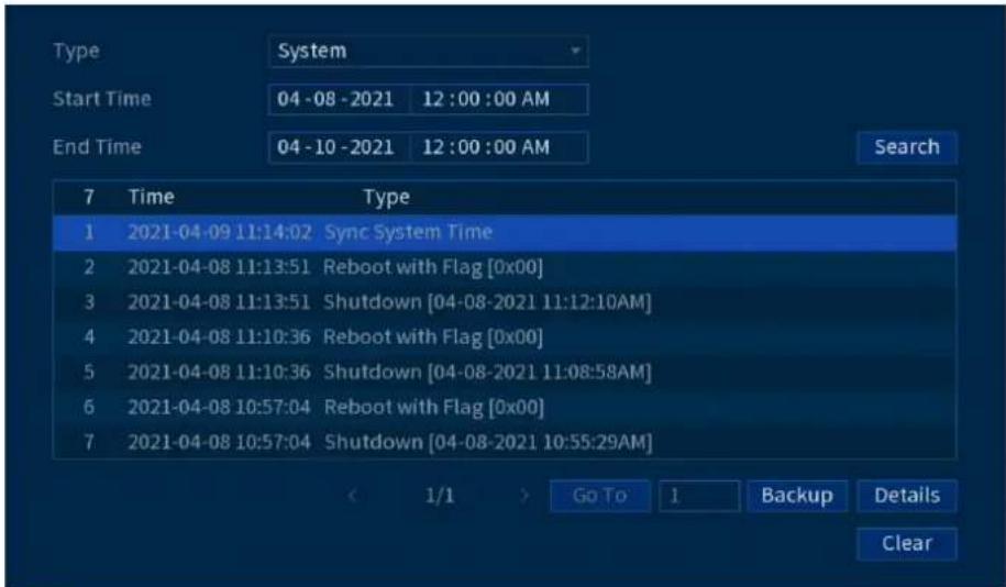 Type System Start Time 04-08-2021 12:00:00 AM End Time 04-10-2021 12:00:00 AM Search 7 Time Type 1 2021-04-09 11:14:02 Sync System Time 2 2021-04-08 11:13:51 Reboot with Flag [0x00] 3 2021-04-08 11:13:51 Shutdown [04-08-2021 11:12:10AM] 4 2021-04-08 11:10:36 Reboot with Flag [0x00] 5 2021-04-08 11:1…