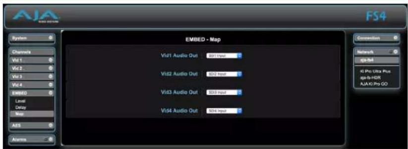 AJA FS4 EMBED - Map Vid1 Audio Out 307 Input Vid2 Audio Out 502 Input Vid3 Audio Out 503 Input Vid4 Audio Out 504 Input Channel Vol 1 Vol 2 Vol 3 Vol 4 EMBED Level Delay Map AES Alarms Conversion Network sp-hd KJ Pro Ultra Plus sp-hd-HOR AJAKJ Pro GO