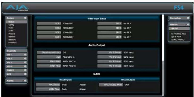 AIA VS4 System Status Config Video Audio Presets Remote Network Forecasts Channels Vol 1 Vol 2 Vol 3 Vol 4 EMBED AES Asms Video Input Status SCH 1 1080z2997 SCH 2 1080z2997 SCH 3 1080z2997 SCH 4 1080z2997 Audio Output Global Audio Output Off ASE AES/EBU In MADI BNC MADI BNC In MADI Fiber MADI Fiber In Vit 1 Embed SDI Input Vit 2 Embed SDI Input Vit 3 Embed SDI Input Vit 4 Embed SDI Input MADI MADI Inputs MADI BNC 64ch Absent MADI Fiber 64ch Absent MADI Outputs MADl Output Mode 64ch Connection Network age list K Pro Ultra Plus age+5-HDR AJA KI Pro OD