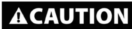 ⚠️ CAUTION