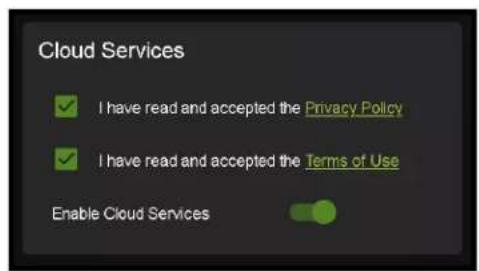 Cloud Services ✓ I have read and accepted the Privacy Policy ✓ I have read and accepted the Terms of Use Enable Cloud Services