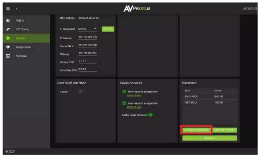 AVPro SP.ui MAC Address 18.5A.6A.00.40.39 IP assignment Manual IP Address 192.168.001.239 Subnet Mass 255.255.255.000 Gateway 192.168.001.001 Primary DNS 1:1:1:1 Secondary DNS 8:8:8:8 User Web Interface Secure Cloud Services I have read and accepted the Privacy Policy I have read and accepted the Terms of Use Enable Cloud Services Hardware MCU Version MAIN MCU 0:01:02 NET MCU 1:03:00 UPDATE: PRINWARE FACTORY RESET RESET © 2021