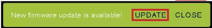 New firmware update is available! UPDATE CLOSE