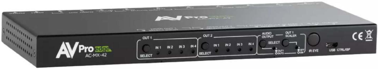 AVPro edge AC-MX-42 OUT 1 IN 1 IN 2 IN 3 IN 4 SELECT OUT 2 IN 1 IN 2 IN 3 IN 4 SELECT AUDIO OUTPUT OUT 1 SCALER SELECT OUT1 OFF ON IR EYE USB CTRLISP CE
