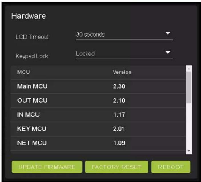 Hardware LCD Timeout 30 seconds Keypad Lock Locked MCU Version Main MCU 2.30 OUT MCU 2.10 IN MCU 1.17 KEY MCU 2.01 NET MCU 1.09 UPDATE FIRMWARE FACTORY RESET REBOOT
