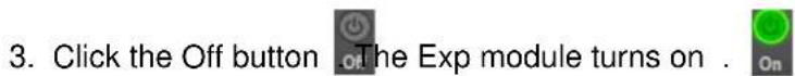 3. Click the Off button of The Exp module turns on . On