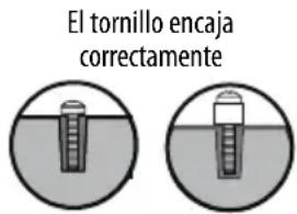 El tornillo encaja correctamente
