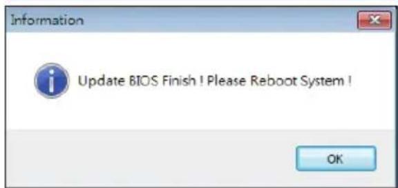 Information Update BIOS Finish! Please Reboot System! OK