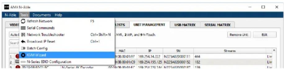 AMX N-Able N-Able Tools Documents Help Refresh Network F5 Serial Commands Network Troubleshooter Ctrl+Shift+N Broadcast IP Reset Ctrl+1 Batch Config KVM Wizard N-Series EDID Configuration 00:10:08:00:15.6C N-Series ID Parorder 00:10:08:00:15.6C 169.254.220.2M N225A020000187 138 LISTS UNIT MANAGEMENT…