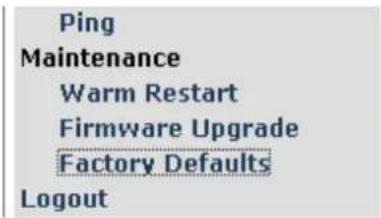 Ping Maintenance Warm Restart Firmware Upgrade Factory Defaults Logout