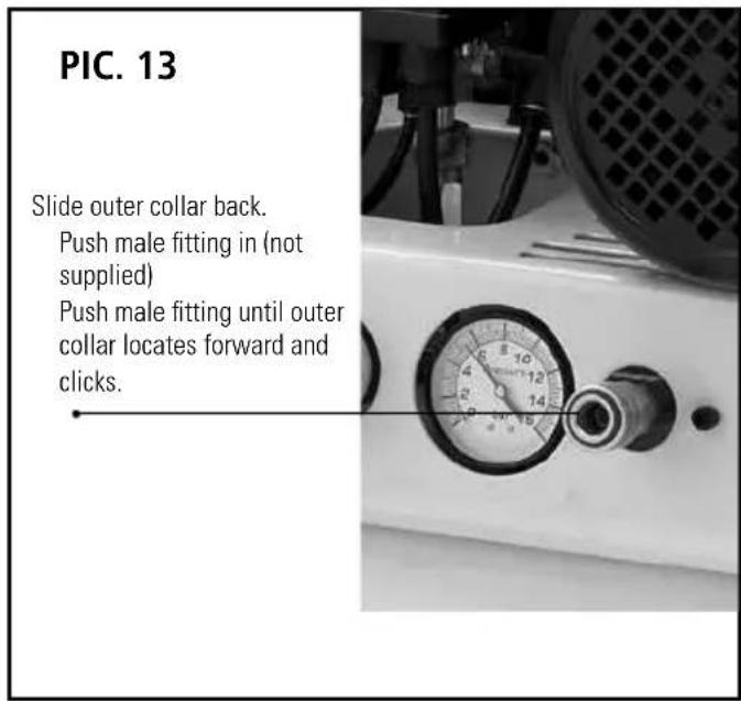 PIC. 13 Slide outer collar back. Push male fitting in (not supplied) Push male fitting until outer collar locates forward and clicks.