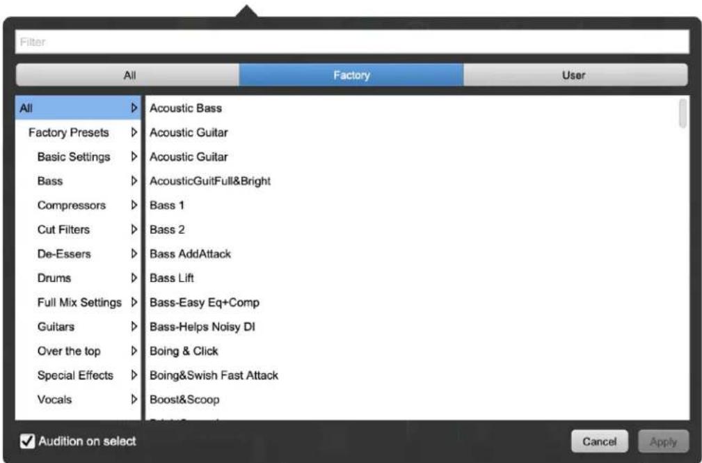 Filter All Factory User All Acoustic Bass Factory Presets Acoustic Guitar Basic Settings Acoustic Guitar Bass AcousticGuitFull&Bright Compressors Bass 1 Cut Filters Bass 2 De-Essers Bass AddAttack Drums Bass Lift Full Mix Settings Bass-Easy Eq+Comp Guitars Bass-Helps Noisy DI Over the top Boing & Cl…