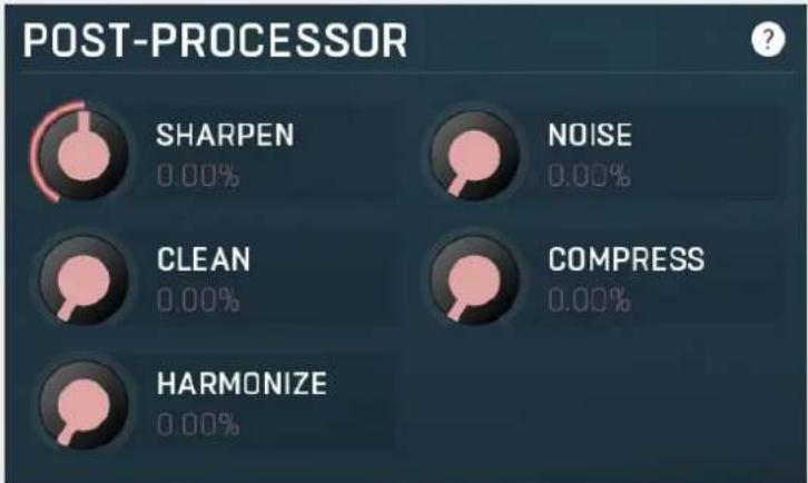 POST-PROCESSOR SHARPEN 0.00% NOISE 0.00% CLEAN 0.00% COMPRESS 0.00% HARMONIZE 0.00%