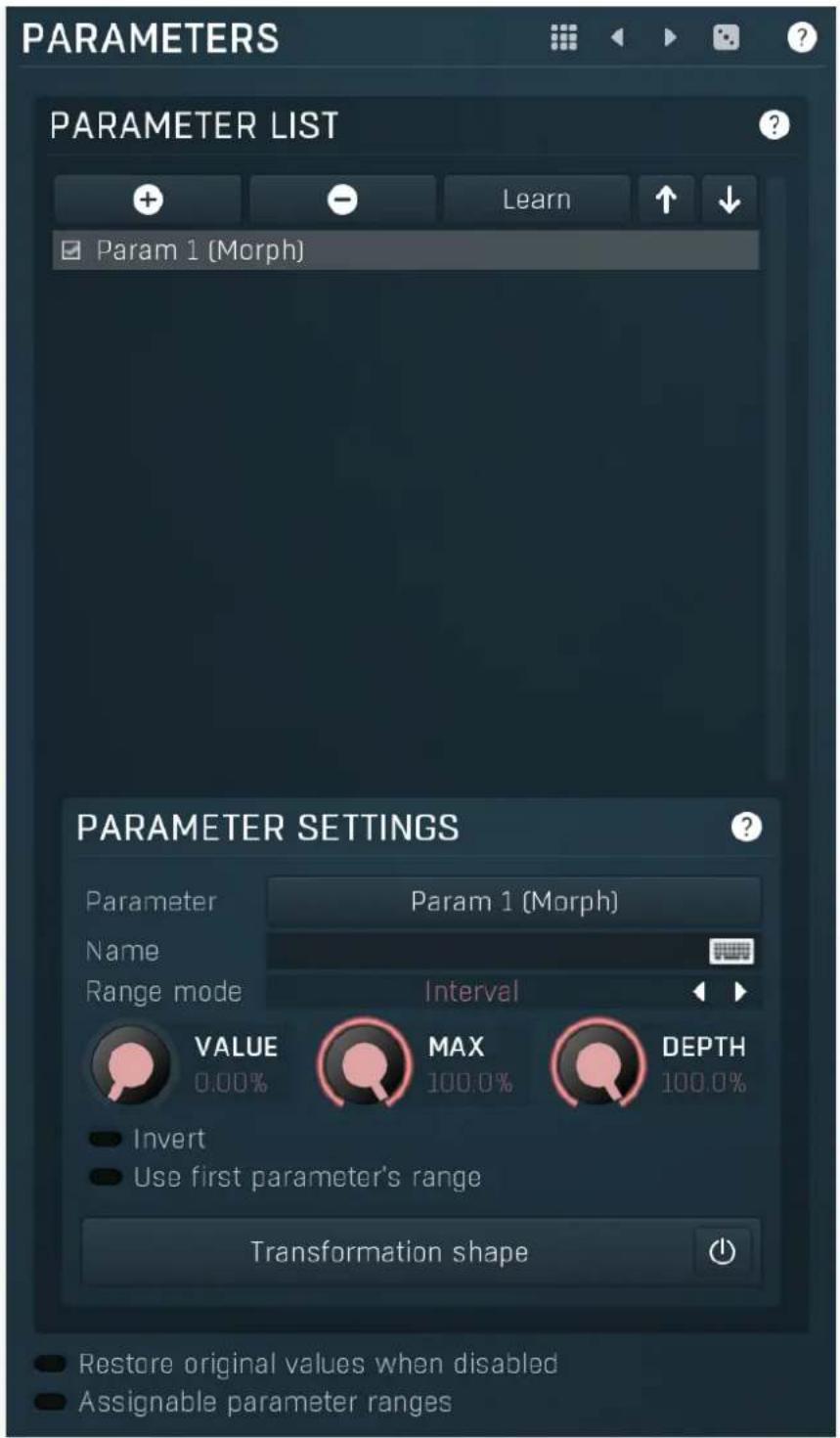 PARAMETERS PARAMETER LIST Learn Param 1 (Morph) PARAMETER SETTINGS Parameter Param 1 (Morph) Name Range mode Interval VALUE MAX DEPTH 0.00% 100.0% Invert Use first parameter's range Transformation shape Restore original values when disabled Assignable parameter ranges
