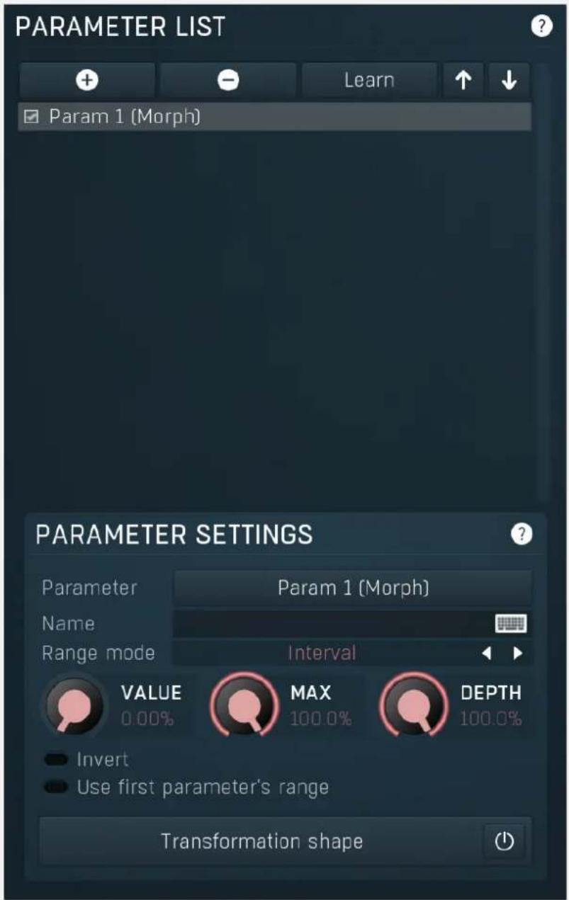 PARAMETER LIST Param 1 (Morph) PARAMETER SETTINGS Parameter Param 1 (Morph) Name Range mode Interval VALUE MAX DEPTH 0.00% 100.0% Invert Use first parameter's range Transformation shape
