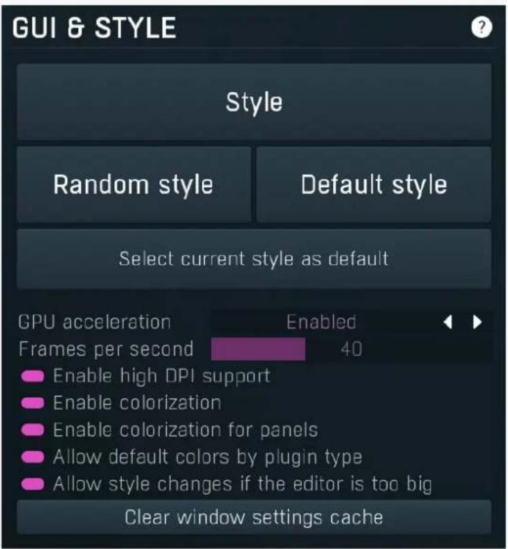GUI & STYLE Style Random style Default style Select current style as default GPU acceleration Frames per second Enabled 40 Enable high DPI support Enable colorization Enable colorization for panels Allow default colors by plugin type Allow style changes if the editor is too big Clear window settings cache