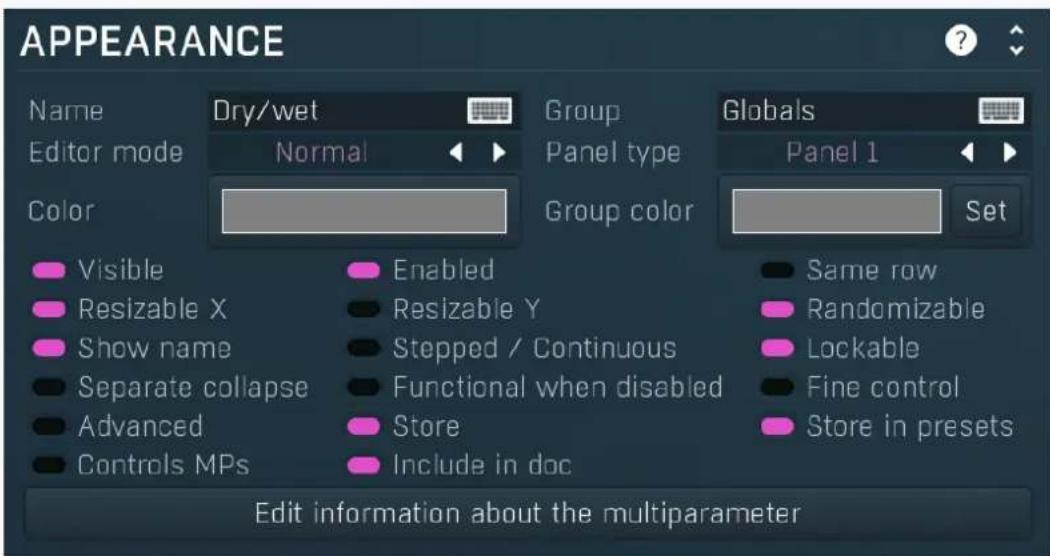 APPEARANCE Name Dry/wet Group Globals Editor mode Normal Panel type Panel 1 Color Group color Set Visible Enabled Same row Resizable X Resizable Y Randomizable Show name Stepped / Continuous Lockable Separate collapse Functional when disabled Fine control Advanced.Store Store emphasizing presets Controls MPs Include in doc Edit information about the multiparameter