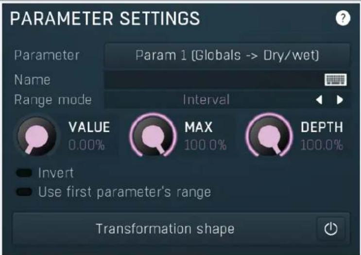 PARAMETER SETTINGS Param 1 (Globals -> Dry/wet) Name Range mode Interval VALUE 0.00% MAX 100.0% DEPTH 100.0% Invert Use first parameter's range Transformation shape